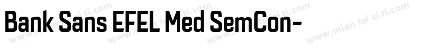 Bank Sans EFEL Med SemCon字体转换